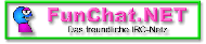 FunChat.NET, das freundliche deutschsprachige Chatnetzwerk